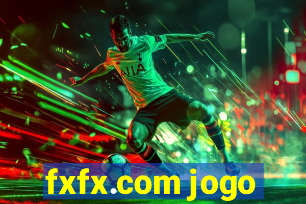 fxfx.com jogo